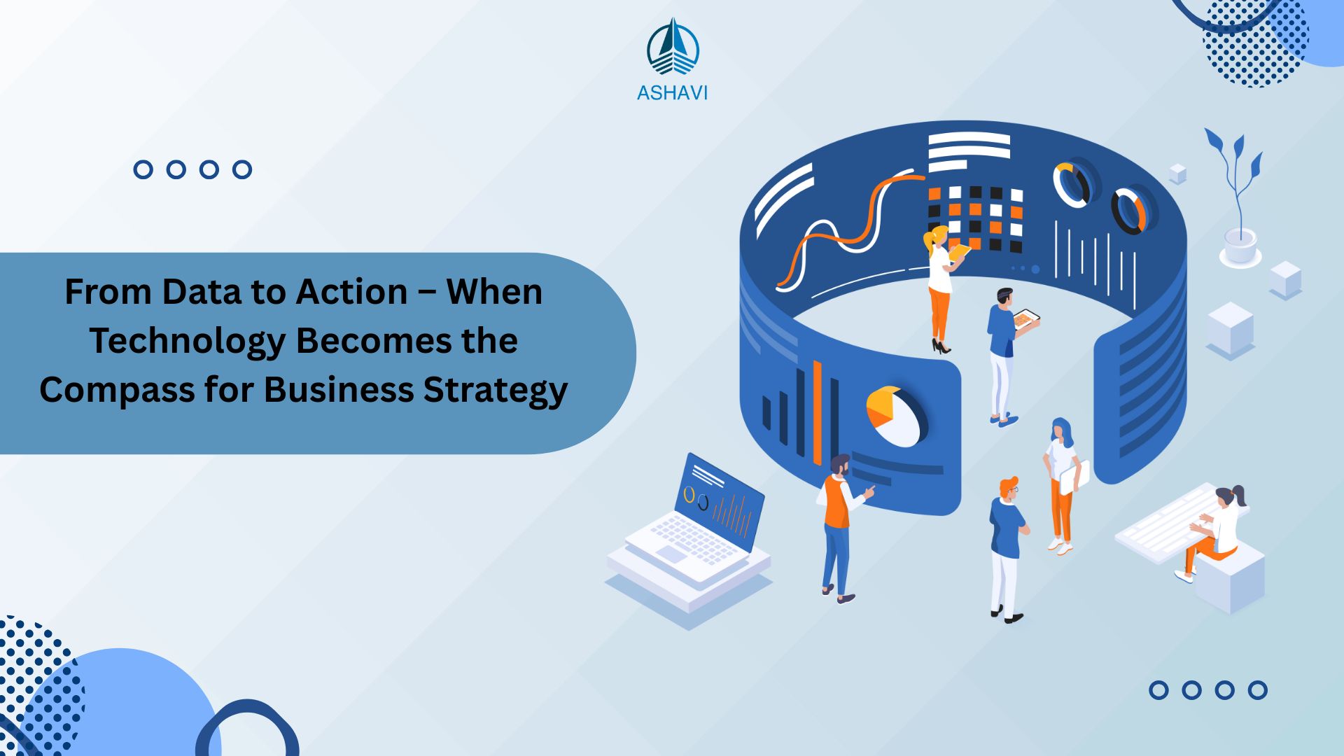 From Data to Action – When Technology Becomes the Compass for Business Strategy